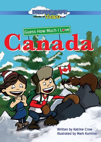 Guess How Much I Love Canada - Guess How Much I Love Canada
