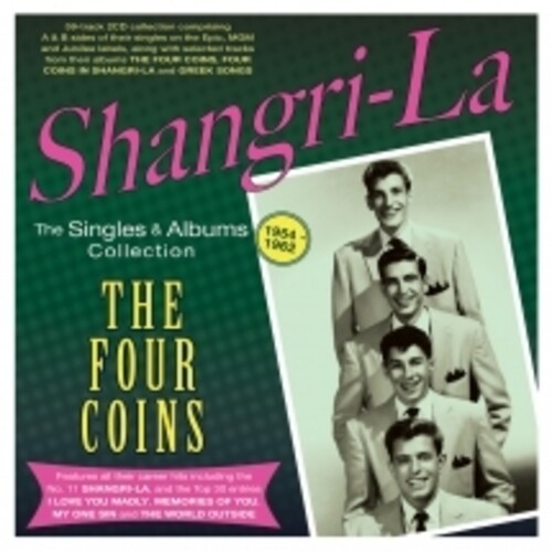FOUR COINS - Shangri-La: The Singles & Albums Collection