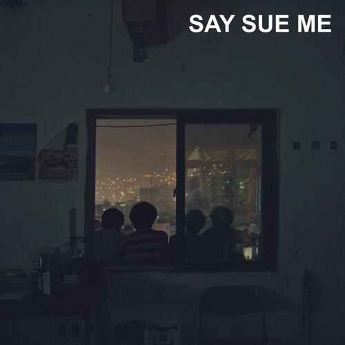 SAY SUE ME