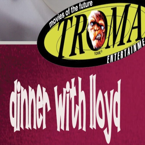 Kaufman, Lloyd - Dinner With Lloyd
