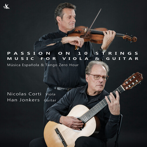 Falla / Piazzolla / Nicolas Corti - Passion On 10 Strings - Music For Viola
