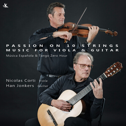 Passion on 10 Strings - Music for Viola & Guitar - Musica Espanola