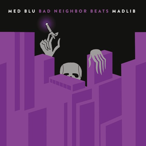 Med, Blu, Madlib - Bad Neighbor Beats [Special Edition Instrumentals]