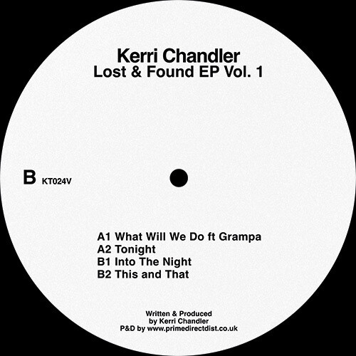 Kerri Chandler - Lost & Found Ep Vol. 1