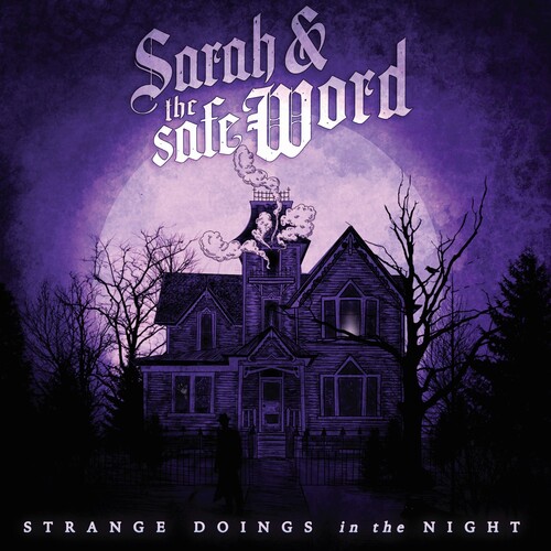 Sarah & The Safe Word - Strange Doings In The Night [Reissue]