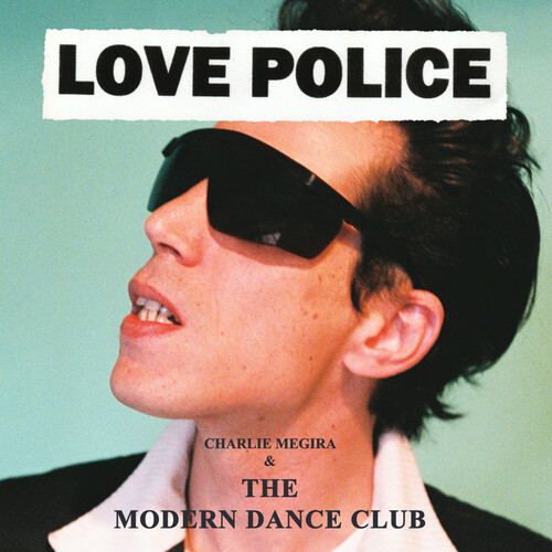 Charlie Megira & The Modern Dance Club - Love Police [Coke Bottle Clear 2LP]