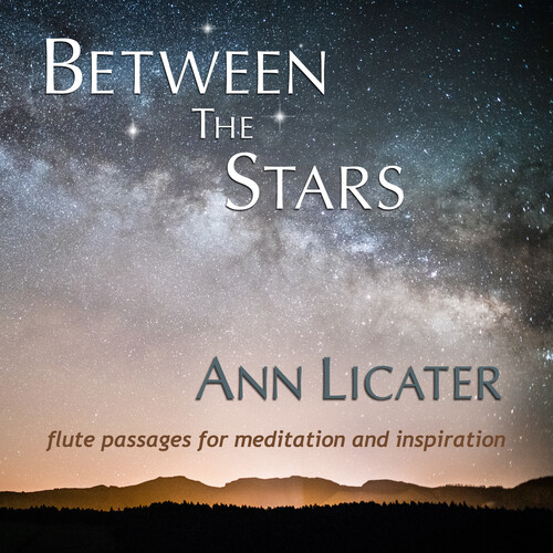 Ann Licater - Between The Stars