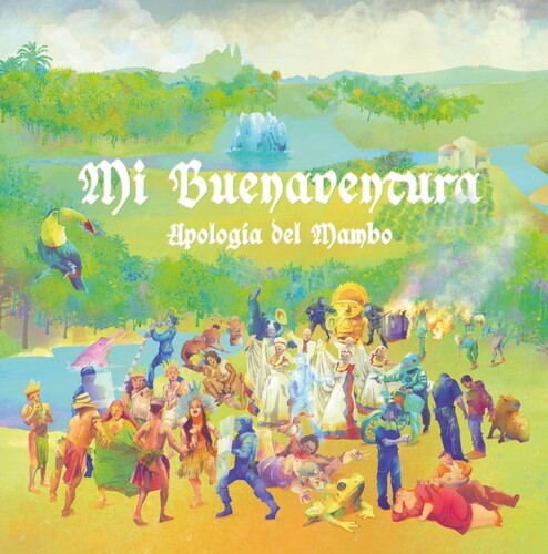 Mi Buenaventura - Apologia Del Mambo (Spa)