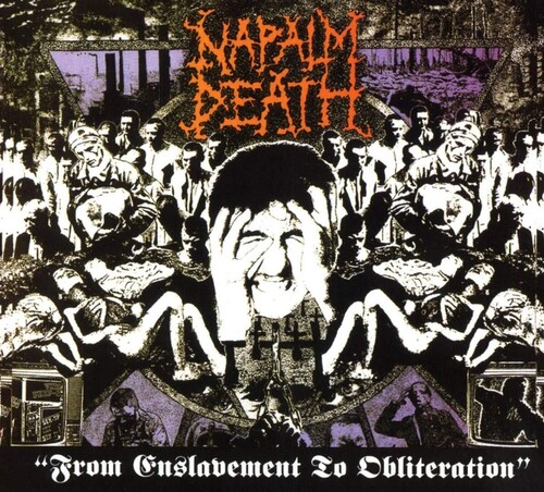 Napalm Death - From Enslavement To Obliteration (Uk)