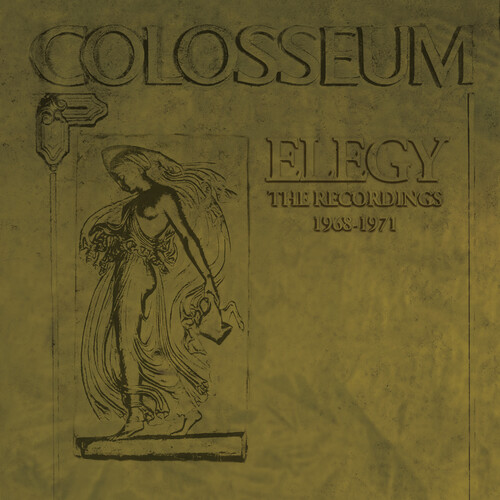Colosseum - Elegy: Recordings 1968-1971 (Box) [Remastered] (Uk)