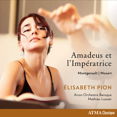 AMADEUS ET L'IMPERATRICE: MOZART MONTGEROULT