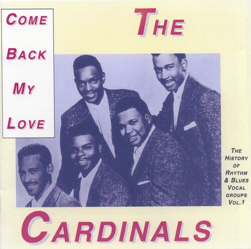 Cardinals - Come Back My Love