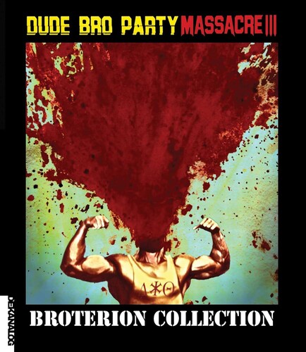 Dude Bro Party Massacre III