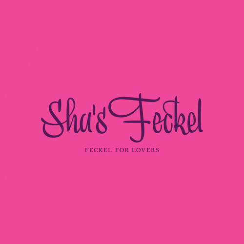 Feckel For Lovers