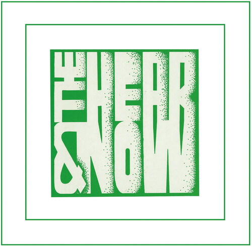 HEAR & NOW