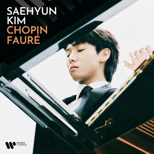 Chopin, Faure|Kim, Saehyun