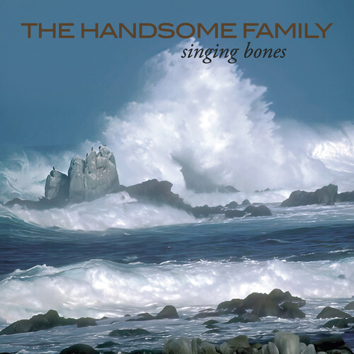 The Handsome Family - Singing Bones vinyl record cover