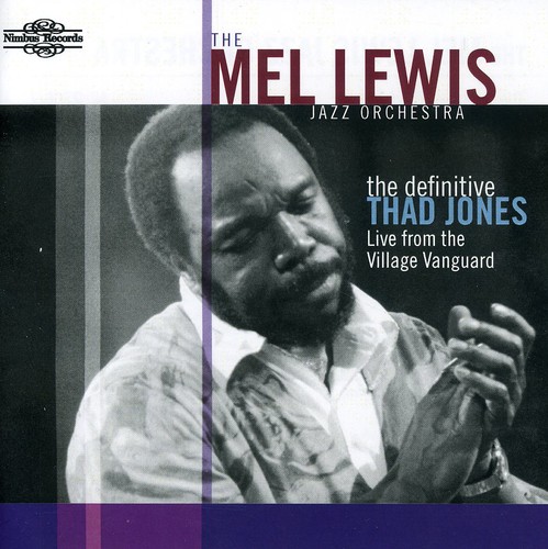 The Definitive Thad Jones: Live From The Village Vanguard