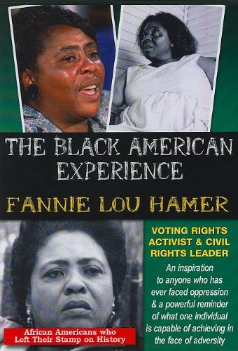 Fannie Lou Hamer Voting Rights Activist