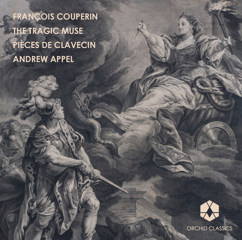 Tragic Muse: Pieces de Clavecin 1