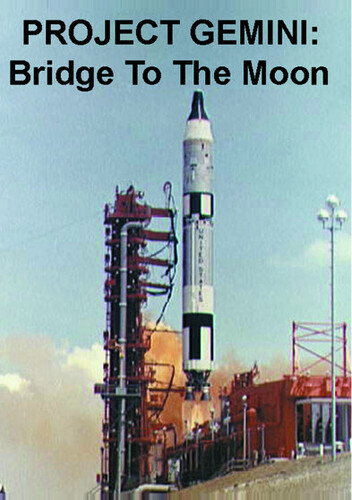 Project Gemini: Bridge to the Moon