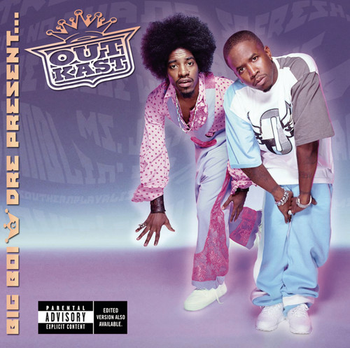Big Boi and Dre Present... Outkast [Explicit Content]