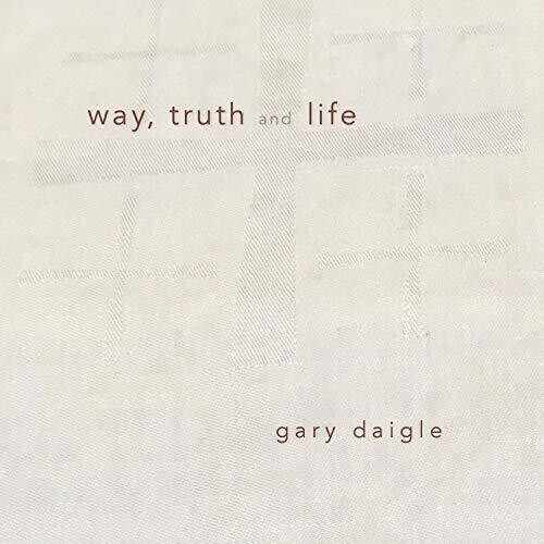 Way Truth & Life