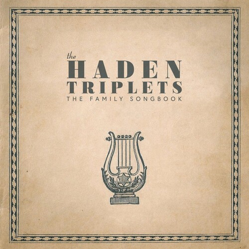 The Haden Triplets - The Family Songbook [LP]