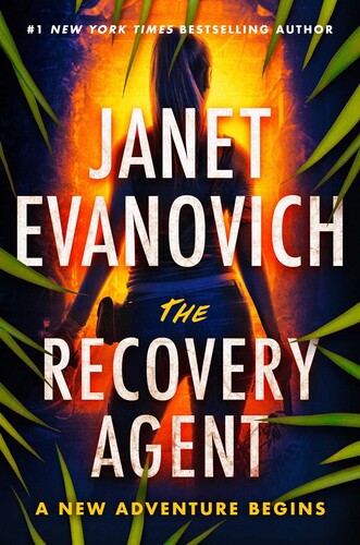 Evanovich, Janet - The Recovery Agent: A Novel