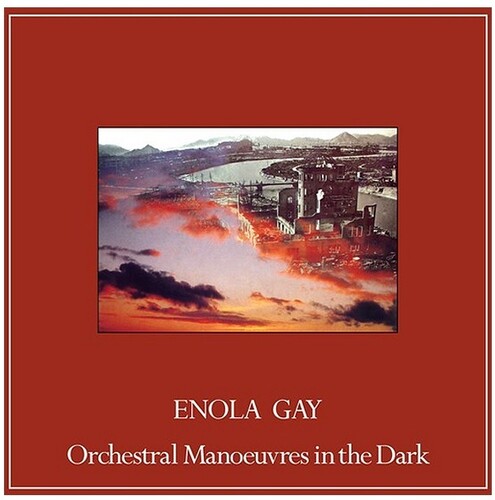 Orchestral Manoeuvres in the Dark (O.M.D.) - Enola Gay (Can)