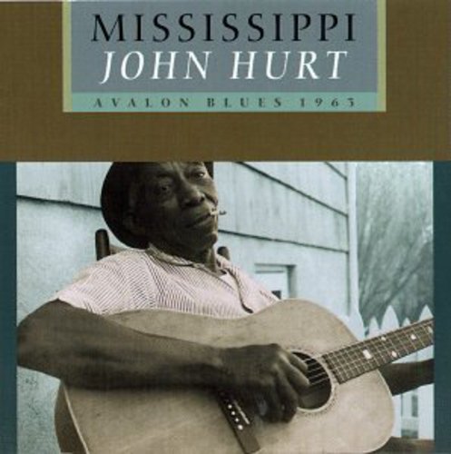 Mississippi John Hurt - Avalon Blues