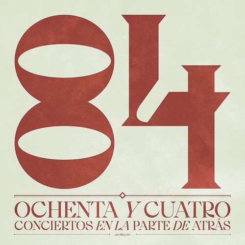 Ochenta Y Cuatro Conciertos En La Parte De Atras