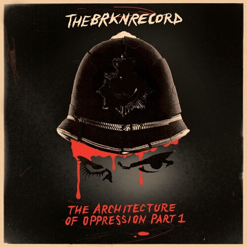 The Brkn Record - The Architecture Of Oppression Part 1 [Indie Exclusive limited Edition Red LP]