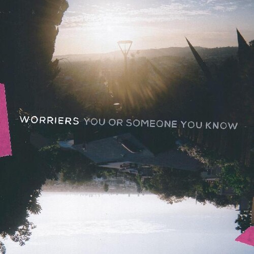 Worriers - You Or Someone You Know vinyl record cover
