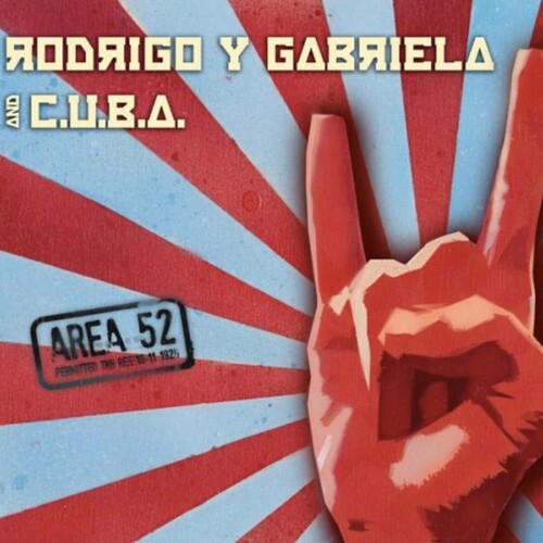 Rodrigo Y Gabriela and C.U.B.A. - Area 52 [Red/Blue Splatter 2LP]