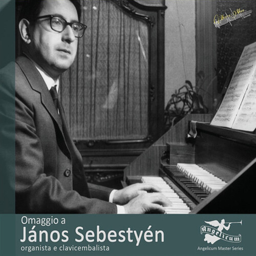 Omaggio Janos Sebestyen Organista Clavicembalista