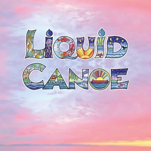 Liquid Canoe - Liquid Canoe