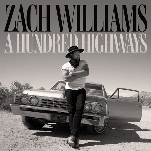 Zach Williams - A Hundred Highways