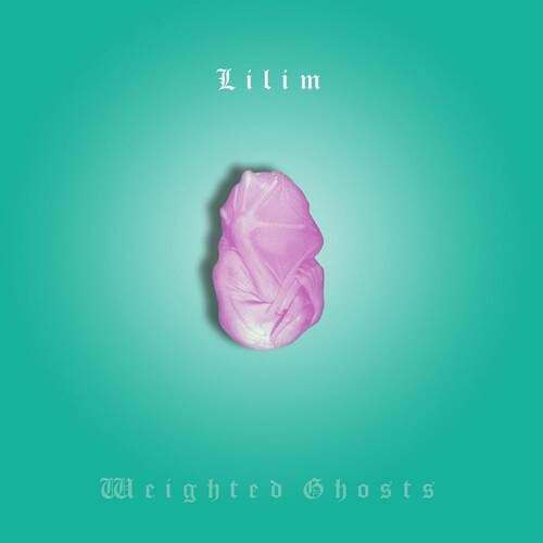 Lilim - Weighted Ghosts vinyl record cover