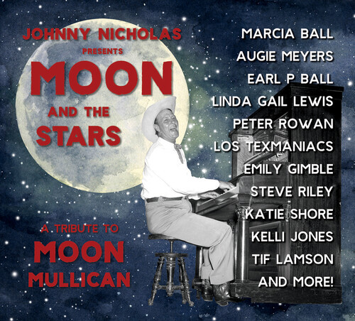 Moon And The Stars: A Tribute To Moon Mullican
