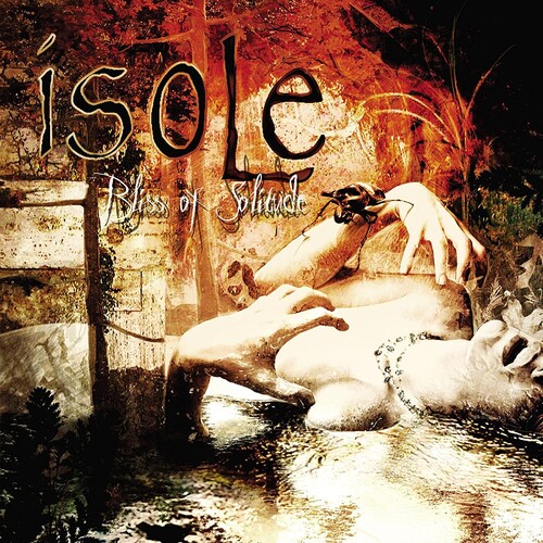 Isole - Bliss Of Solitude [Reissue]