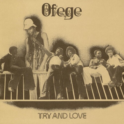 Ofege - Try & Love (Uk)