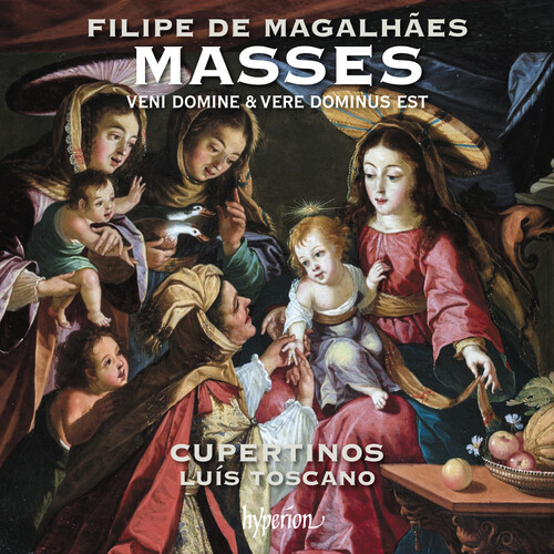 Cupertinos / Luis Toscano - Magalhaes Missa Veni Domine & Missa Vere Dominus
