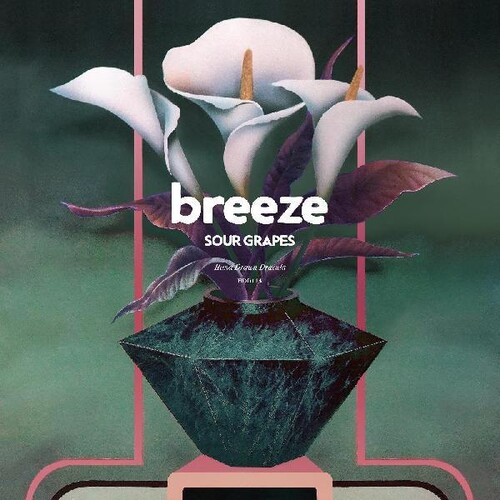 Breeze - Sour Grapes (Blk) [Colored Vinyl] (Grn) (Ofgv) (Purp)