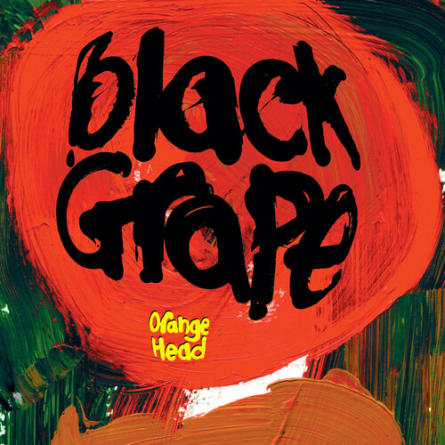 Black Grape - Orange Head (Uk)