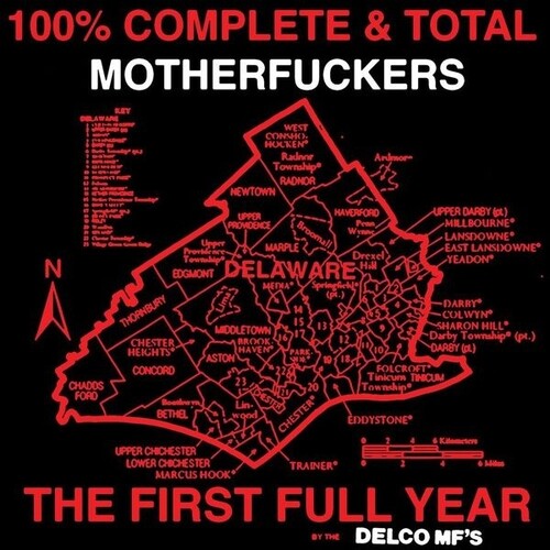 Delco Mf's - 100% Complete & Total Motherfuckers