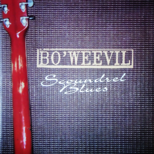 Bo' Weevil - Scoundrel Blues (Mod)