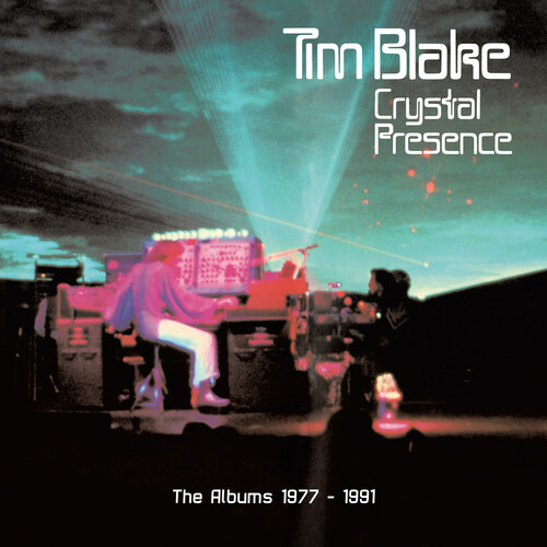 Tim Blake - Crystal Presence: Albums 1977-1991