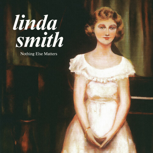 Linda Smith - Nothing Else Matters - Olive Green [Colored Vinyl] (Grn)