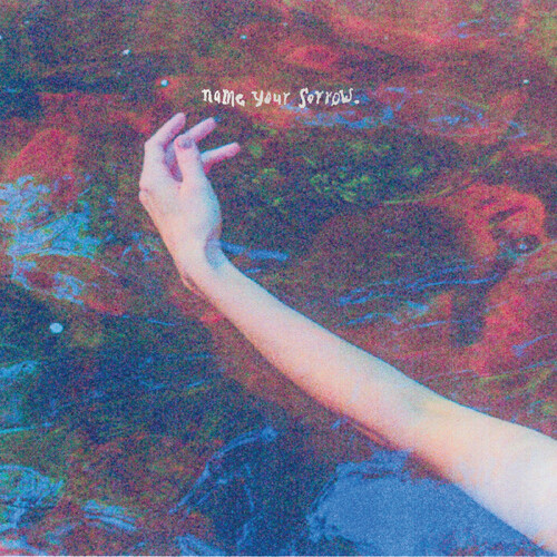 Name Your Sorrow   [Translucent Sea Blue LP]